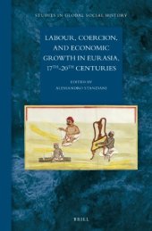 book Labour, Coercion, and Economic Growth in Eurasia, 17th-20th Centuries