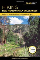 book Hiking New Mexico’s Gila Wilderness: A Guide to the Area’s Greatest Hiking Adventures