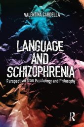 book Language and Schizophrenia: Perspectives from Psychology and Philosophy