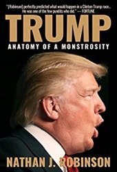 book Trump: Anatomy of a Monstrosity