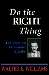 book Do the Right Thing: The People’s Economist Speaks