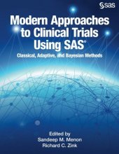 book Modern Approaches to Clinical Trials Using SAS: Classical, Adaptive, and Bayesian Methods