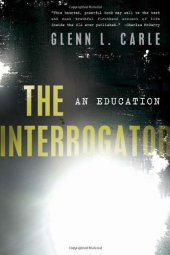 book The Interrogator: An Education