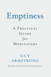 book Emptiness: A Practical Guide for Meditators