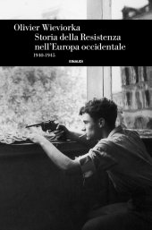 book Storia della Resistenza nell'Europa occidentale 1940-1945