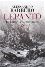 book Lepanto. La battaglia dei tre imperi