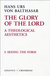 book The Glory of the Lord, Vol. 1