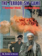 book The Terrorism Game: 11 September Attacks and New Alliances