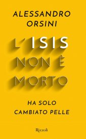 book L'Isis non è morto. Ha solo cambiato pelle