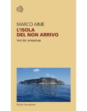 book L’isola del non arrivo. Voci da Lampedusa