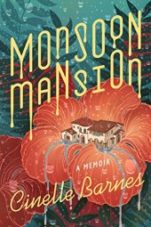 book Monsoon Mansion: A Memoir