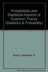 book Probabilistic and Statistical Aspects of Quantum Theory