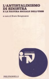 book L’antistalinismo di sinistra el a natura sociale dell’URSS