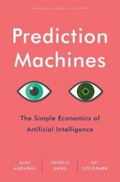 book Prediction Machines: The Simple Economics of Artificial Intelligence