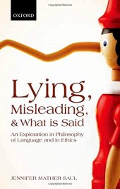 book Lying, Misleading, and What is Said: An Exploration in Philosophy of Language and in Ethics