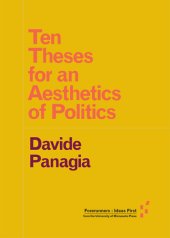 book Ten Theses for an Aesthetics of Politics