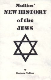 book Mullins’ New History of the Jews