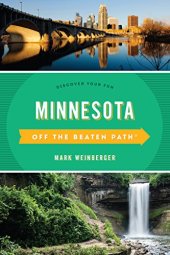 book Minnesota Off the Beaten Path®: Discover Your Fun