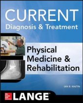 book Current Diagnosis and Treatment Physical Medicine and Rehabilitation