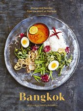 book Bangkok: Recipes and Stories from the Heart of Thailand