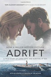 book Adrift [Movie tie-in]: A True Story of Love, Loss, and Survival at Sea