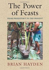 book The Power of Feasts: From Prehistory to the Present