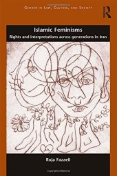 book Islamic Feminisms: Rights and Interpretations Across Generations in Iran