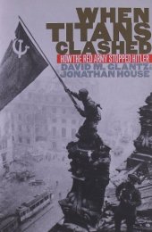 book When Titans Clashed: How the Red Army Stopped Hitler