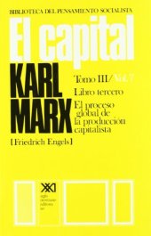 book El capital / Libro tercero. El proceso global de la produccion capitalista / 7