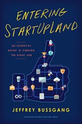 book Entering StartUpLand: An Essential Guide to Finding the Right Job