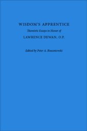 book Wisdom’s Apprentice: Thomistic Essays in Honor of Lawrence Dewan, O.P.