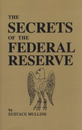 book Secrets of the Federal Reserve: The London Connection