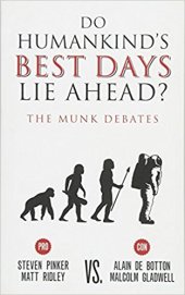 book Do Humankind’s Best Days Lie Ahead?: The Munk Debates