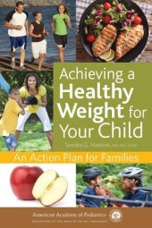 book Achieving a Healthy Weight for Your Child: An Action Plan for Families