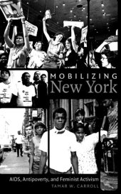 book Mobilizing New York: AIDS, Antipoverty, and Feminist Activism