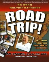 book Dr. BBQ’s Big-Time Barbecue Road Trip!