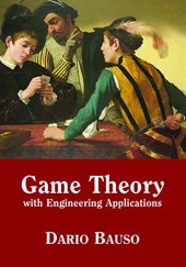 book Game Theory with Engineering Applications