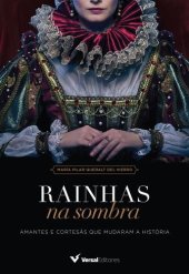 book Rainhas na sombra: Amantes e cortesãs que mudaram a história