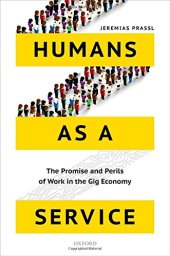 book Humans as a Service: The Promise and Perils of Work in the Gig Economy