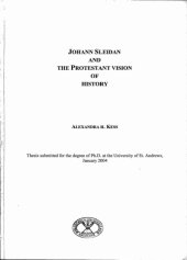 book Johann Sleidan and the Protestant vision of history