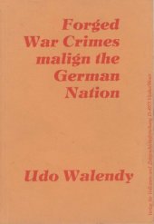 book Forged War Crimes Malign the German Nation