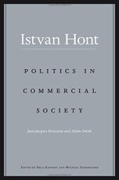 book Politics in Commercial Society: Jean-Jacques Rousseau and Adam Smith