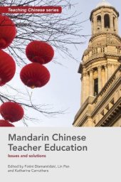 book Mandarin Chinese Teacher Education: Issues and Solutions