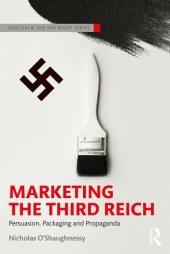 book Marketing the Third Reich: Persuasion, Packaging and Propaganda