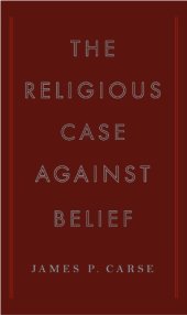 book The Religious Case Against Belief