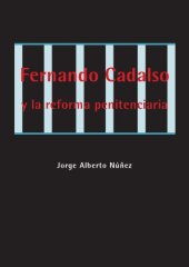 book Fernando Cadalso y la reforma penitenciaria en España (1883-1939)