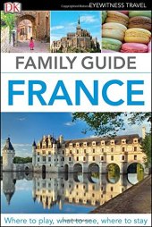 book Eyewitness Travel Family Guide France