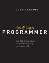 book The Self-Taught Programmer: The Definitive Guide to Programming Professionally