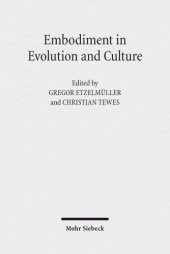 book Embodiment in Evolution and Culture