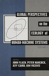 book Global Perspectives on the Ecology of Human-Machine Systems